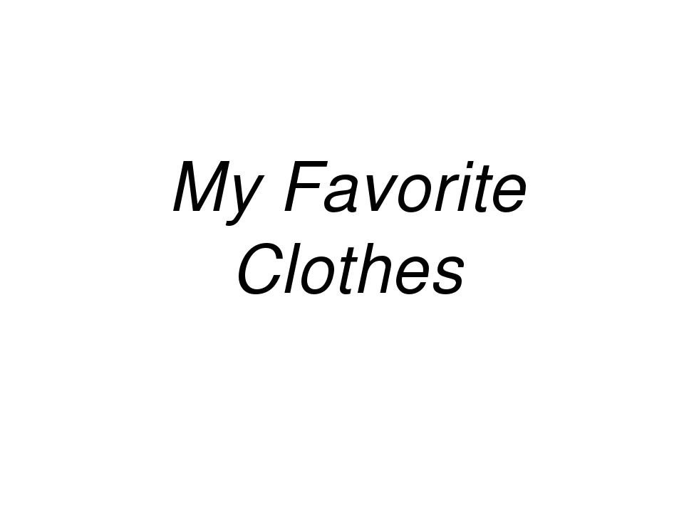 My favourite clothes проект